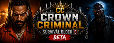 Crown Criminal | Survival Block B BETA cover