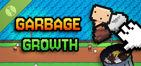 Garbage Growth Demo