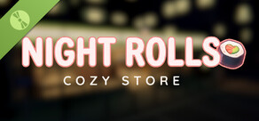 Night Rolls Cozy Store Demo