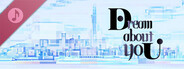 Dream about yoU Soundtrack