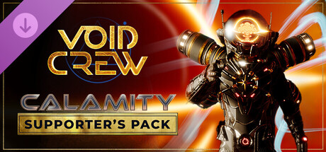 Void Crew - Calamity Supporter's Pack banner image