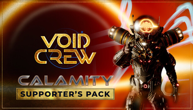 Void Crew - Calamity Supporter's Pack