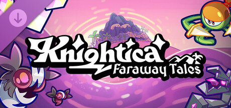 Knightica - Faraway Tales