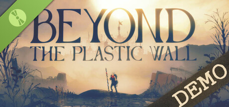 Beyond The Plastic Wall Demo