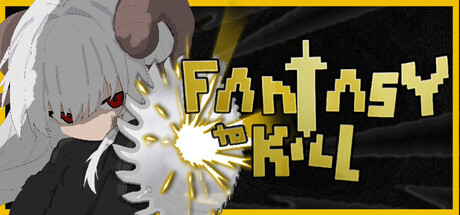 Fantasy to Killの作品画像