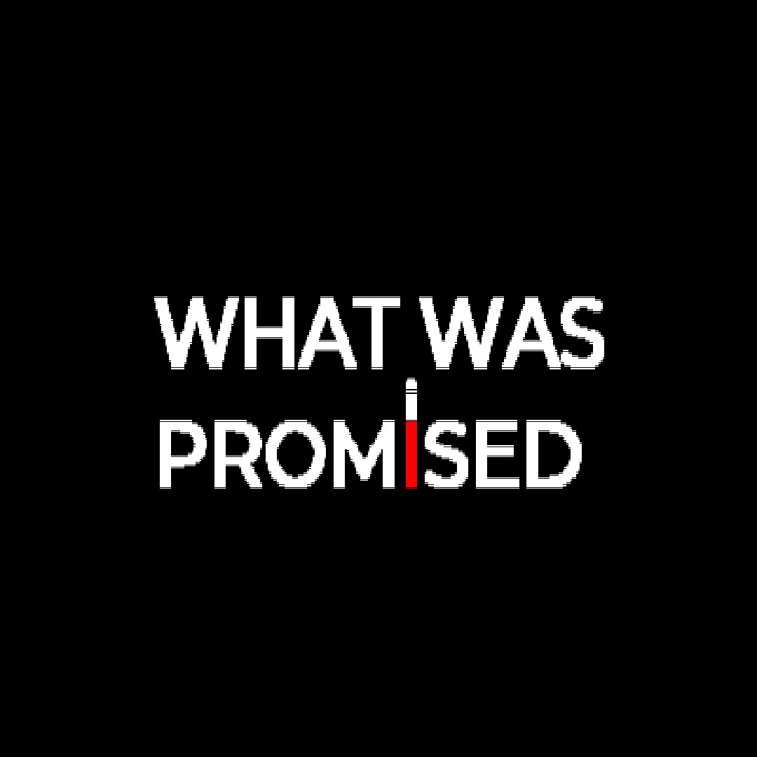 What Was Promised screenshot 1