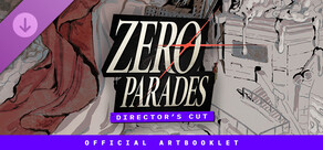 Zero Parades: Director's Cut (Art Booklet)