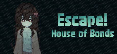 Escape! House of Bonds