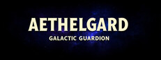 Aethelgard: Galactic Guardian