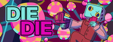 Die Die