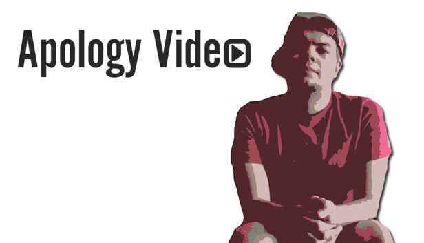 Apology Video