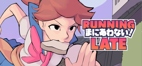 Running Late