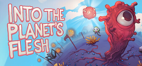 Into the Planet's Flesh — Steam game cover
