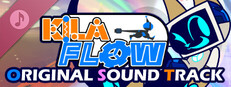 KilaFlow Soundtrack
