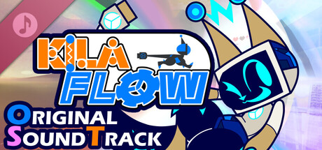 KilaFlow Soundtrack
