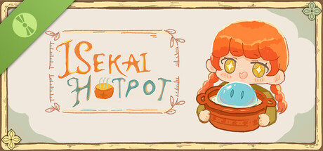 Isekai Hotpot: Cozy Restaurant Sim Demo