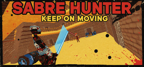 Sabre Hunter: Keep On Moving