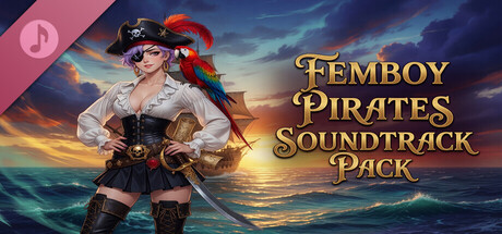 Femboy Pirates Soundtrack banner image