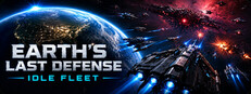 Earth’s Last Defense Idle Fleet cover