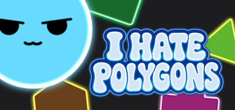 I Hate Polygons header art