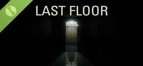 Last Floor Demo