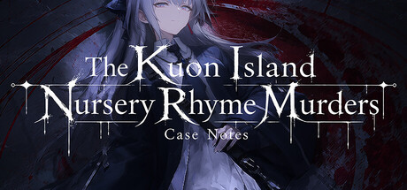 The Kuon Island Nursery Rhyme Murders: Case Notes