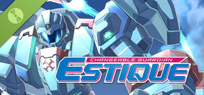 Changeable Guardian ESTIQUE Demo