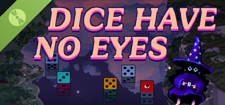 Dice Have No Eyes Demo