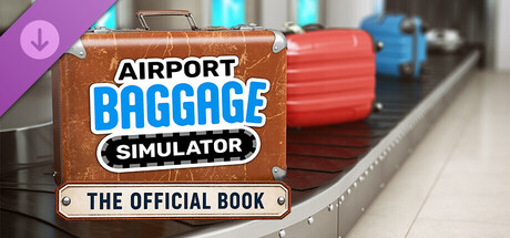 Airport Baggage Simulator - The Official Book