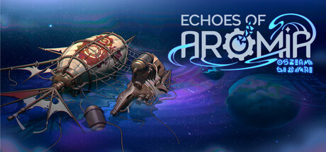 Echoes of Aromia