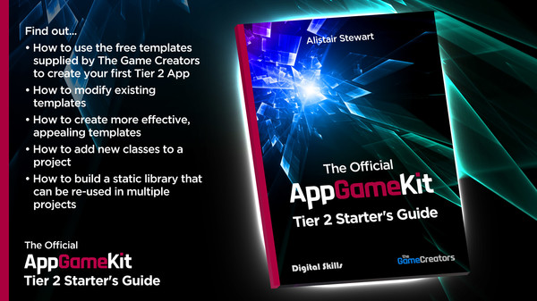 The Official AppGameKit Tier 2 Starter's Guide