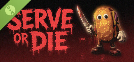 Serve Or Die Demo header