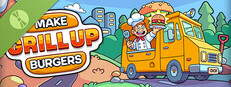 Make Burgers: GRILL UP Demo