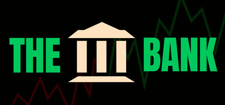 The Bank Playtest