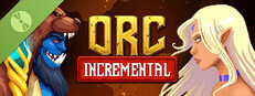 Orc Incremental Demo