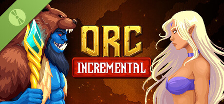 Orc Incremental Demo