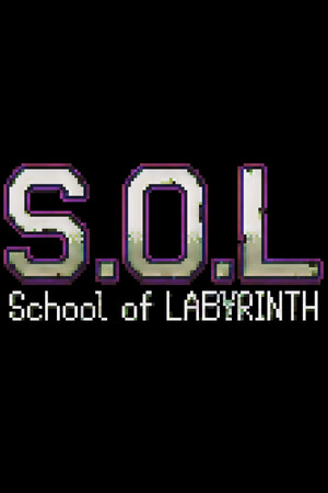 S.O.L School Of Labyrinth cover art