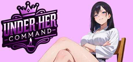 Under Her Command - Femdom Visual Novel — Steam header