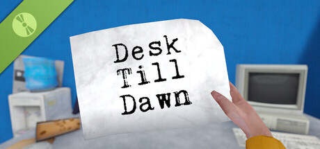 Desk Till Dawn Demo banner image