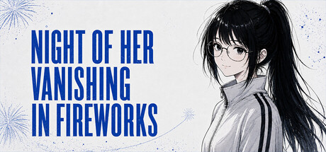 Night of her vanishing in fireworks