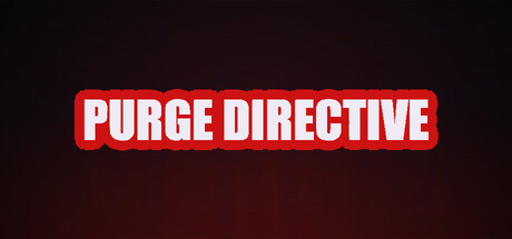 Purge Directive