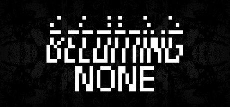 Becoming None(アドベンチャー・インディー、開発: Pan Taro、2026年発売)のヘッダー画像