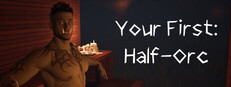 Your First Half-Orc: A Fantasy Gay Sex Encounter in VR cover