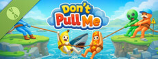 Don’t Pull Me! Demo