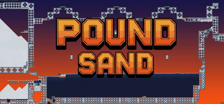 POUND SAND Playtest