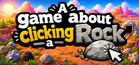 A Game About Clicking A Rock