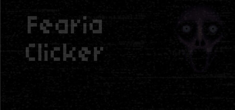 Fearia Clicker Playtest