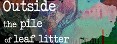 Outside the pile of leaf litter cover