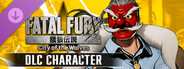 DLC: FATAL FURY CotW - DLC Character 