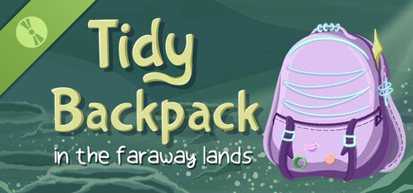 Tidy Backpack: In the Faraway Lands Demo